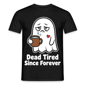 Mort de fatigue depuis l’éternité fantôme - T-shirt homme - noir - Devant - AI Model Male 178 light (178cm)