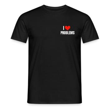 I ❤️ Problems - Men's T-Shirt - black - Front - AI Model Male 178 light (178cm)