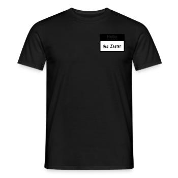 Hello my name is Dee Zaster - Männer T-Shirt - Schwarz - Vorne - AI Model Male 178 light (178cm)