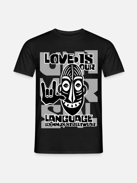 Liebe ist unsere Sprache Grafikmaske - Männer T-Shirt - Schwarz