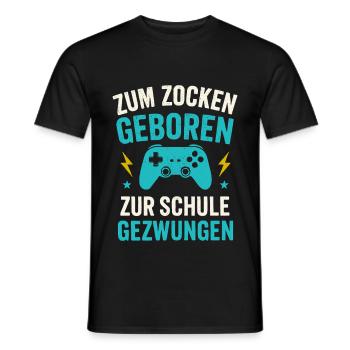 Zocken Zocker Spruch Schule - Men's T-Shirt - black - Front - AI Model Male 178 light (178cm)