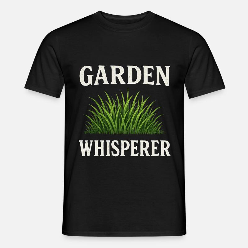 Der Gartenflüsterer – Lustiges Garten Design - Männer T-Shirt - Schwarz