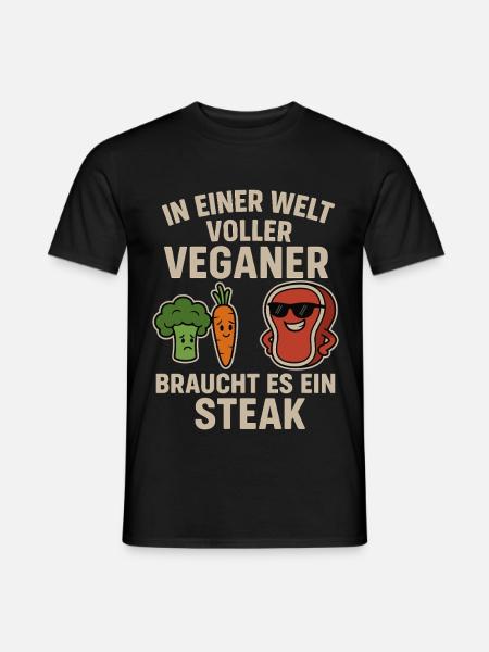 Dans un monde plein de végétaliens – Steak Shirt - T-shirt homme - noir
