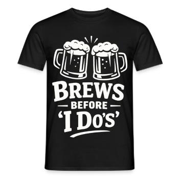 JGA Shirt Männer Bier – Brews Before I Do - Männer T-Shirt - Schwarz - Vorne - AI Model Male 178 light (178cm)