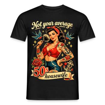 Not Your Average 50s Housewife Pin-Up T-Shirt - Men's T-Shirt - black - Front - AI Model Male 178 light (178cm)