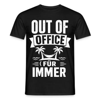 Out of Office für immer – Lustiger Urlaubsspruch - Männer T-Shirt - Schwarz - Vorne - AI Model Male 178 light (178cm)