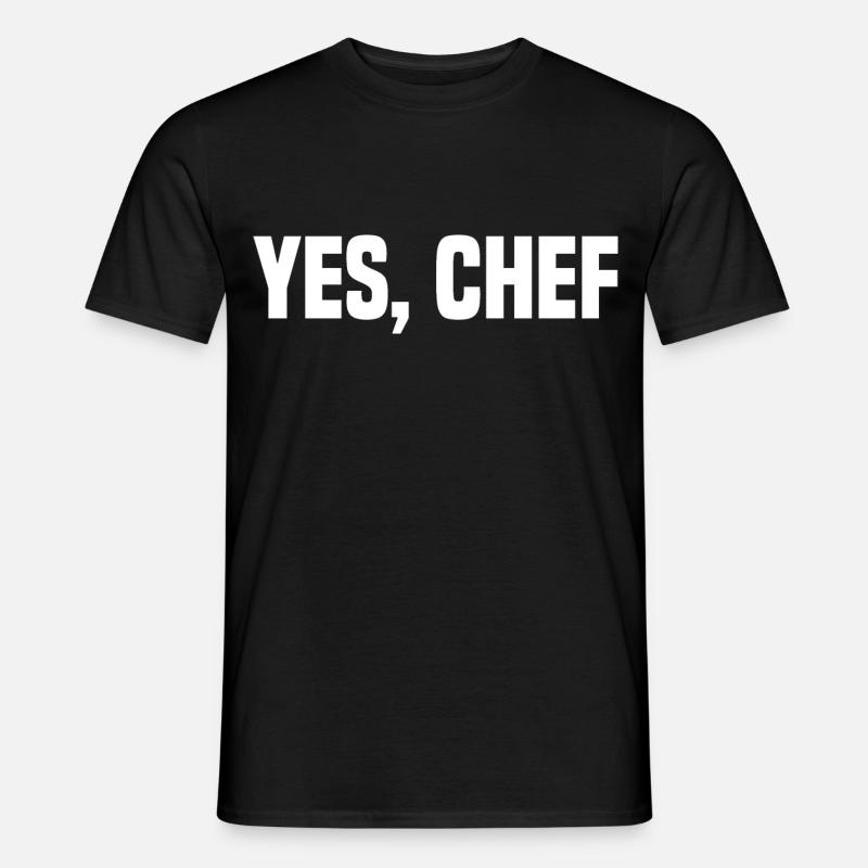 Yes, Chef - Männer T-Shirt - Schwarz