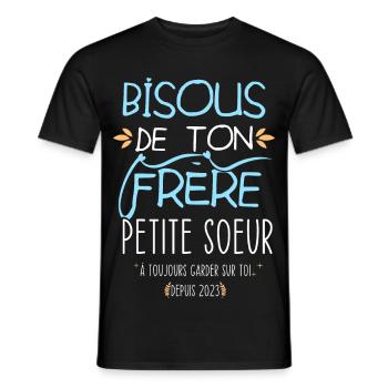 Bisous de ton grand frère Petite Soeur naissance - T-shirt homme - noir - Devant - AI Model Male 178 light (178cm)