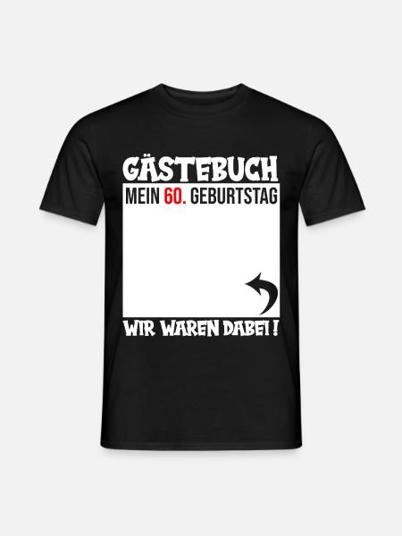 Guestbook 60th Birthday – Personal Greetings - Men's T-Shirt - black