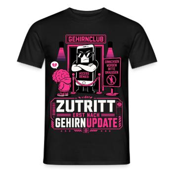 Zutritt erst nach Gehirnupdate - Männer T-Shirt - Schwarz - Vorne - AI Model Male 178 light (178cm)