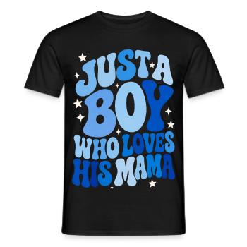 Just A Boy Who Loves His Mama - Männer T-Shirt - Schwarz - Vorne - AI Model Male 178 light (178cm)
