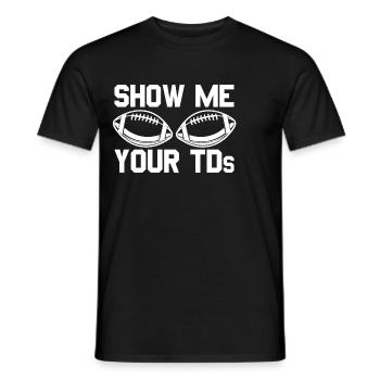 Zeigen Sie mir die TDs Ihres Fußballfans. Zeigen S - Männer T-Shirt - Schwarz - Vorne - AI Model Male 178 light (178cm)