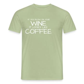 Wenn Sie auf Ihren Wein blasen, sieht es aus wie K - Männer T-Shirt - Sage - Vorne - AI Model Male 178 light (178cm)