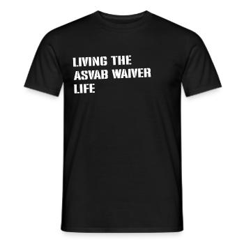 Living ASVAB Waiver Life Military Veteran - Men's T-Shirt - black - Front - AI Model Male 178 light (178cm)
