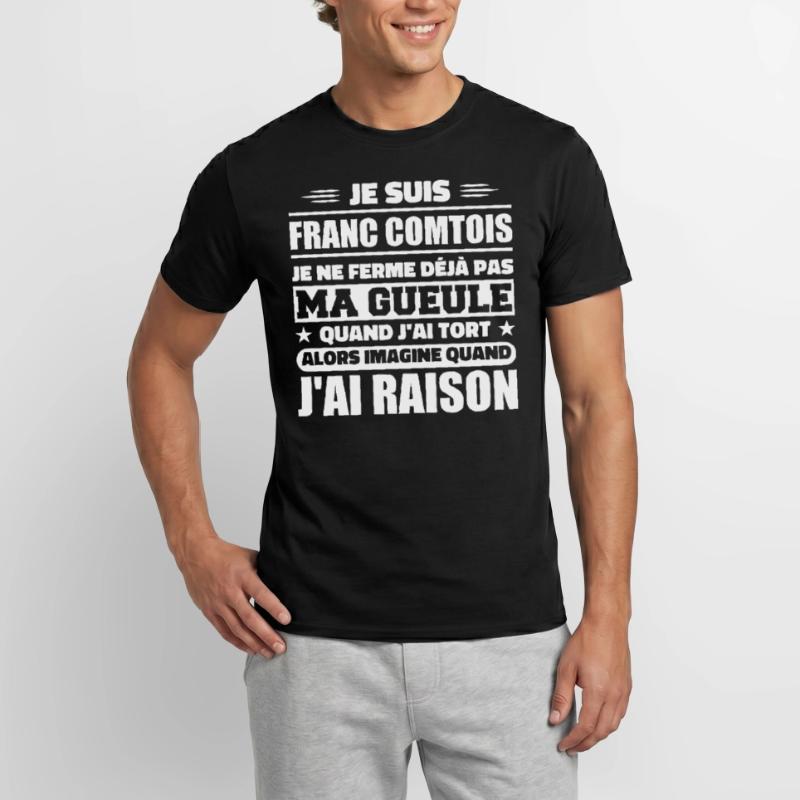 Franc comtois je ferme pas ma gueule franche comté T-shirt homme