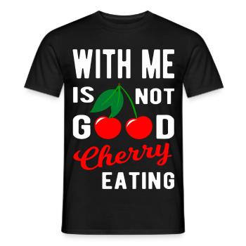 With me is not good Cherry eating - Men's T-Shirt - black - Front - AI Model Male 178 light (178cm)