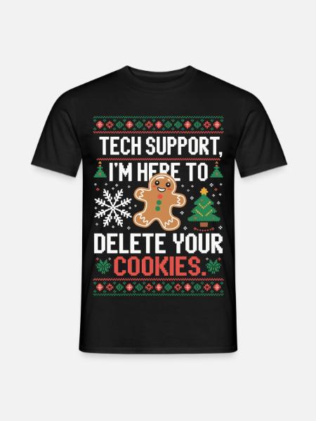 Tech Support Cookie Spruch - Männer T-Shirt - Schwarz