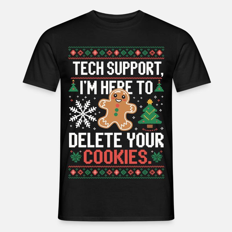 Tech Support Cookie Spruch - Männer T-Shirt - Schwarz