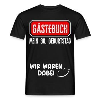 Gästebuch 30 Geburtstag Dabei - Männer T-Shirt - Schwarz - Vorne - AI Model Male 178 light (178cm)