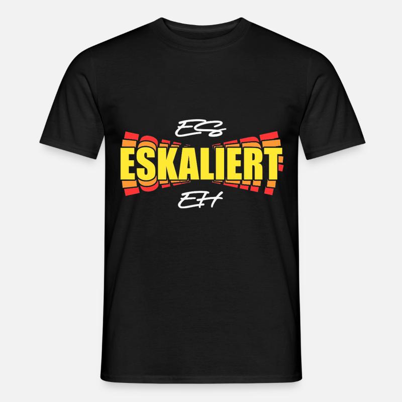 Es eskaliert eh - Männer T-Shirt - Schwarz