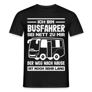 Busfahrer Sei Nett Heimweg Lang - Männer T-Shirt - Schwarz - Vorne - AI Model Male 178 light (178cm)