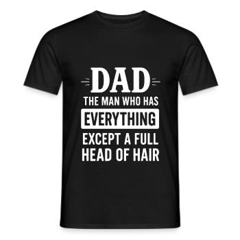 Dad The Man With Everything But A Full Head OfHair - Men's T-Shirt - black - Front - AI Model Male 178 light (178cm)