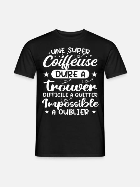 Une Super Coiffeuse - Cadeau coiffeuse - T-shirt homme - noir