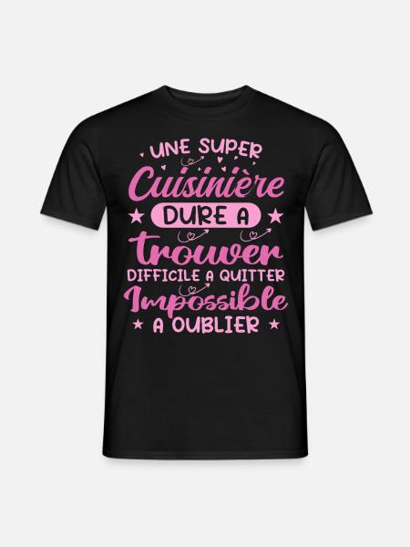 Une Super Cuisinière - Cadeau cuisiniere - T-shirt homme - noir