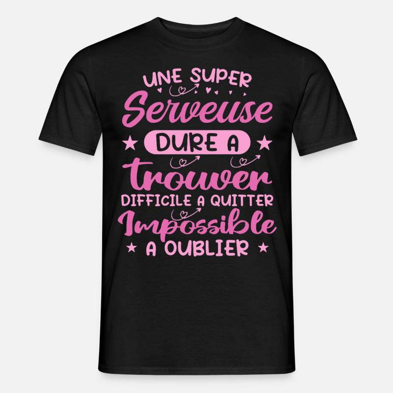 Une Super Serveuse - Cadeau serveuse - T-shirt homme - noir