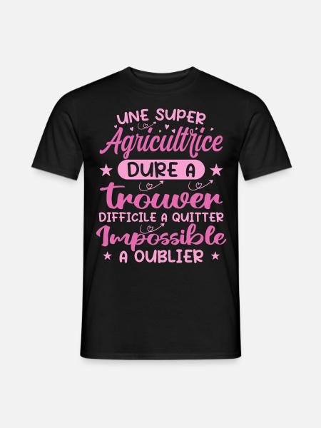 Une Super Agricultrice - Cadeau agricultrice - T-shirt homme - noir