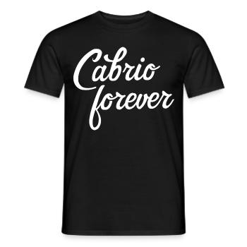 Aufdruck Cabrio forever toller Spruch Cabriolet - Männer T-Shirt - Schwarz - Vorne - AI Model Male 178 light (178cm)