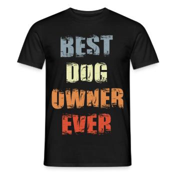 Best Dog Owner Ever - Männer T-Shirt - Schwarz - Vorne - AI Model Male 178 light (178cm)