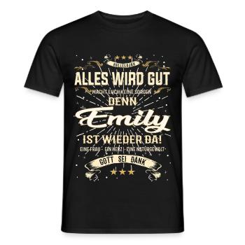 Everything Will Be Alright 'Cause Emily Is Here Outfit - Men's T-Shirt - black - Front - AI Model Male 178 light (178cm)