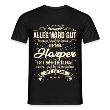Everything Will Be Alright 'Cause Harper Is Here Outfit - Men's T-Shirt - black - Front - AI Model Male 178 light (178cm)