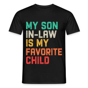 My Son In Law Is My Favorite Child Fathers Day - Männer T-Shirt - Schwarz - Vorne - AI Model Male 178 light (178cm)