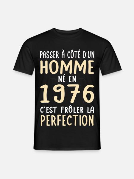 Né en 1976 – Frôler la perfection - T-shirt homme - noir