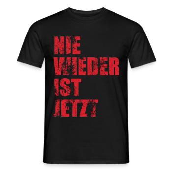 Nie wieder ist jetzt - Gegen Rechts, gegen Hetze - Männer T-Shirt - Schwarz - Vorne - AI Model Male 178 light (178cm)