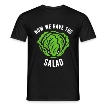 Salat - Now we have the salad - denglish - Spruch - Männer T-Shirt - Schwarz - Vorne - AI Model Male 178 light (178cm)