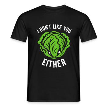 Salad - I don't like you either - Vegan - Men's T-Shirt - black - Front - AI Model Male 178 light (178cm)