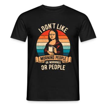 I don't like Morning People - Mona Lisa Coffee - Men's T-Shirt - black - Front - AI Model Male 178 light (178cm)