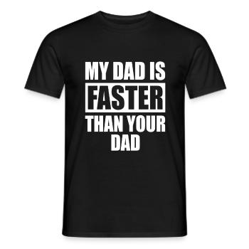 My Dad Is Faster Than Your Daddy Läufer Vater Papa - Männer T-Shirt - Schwarz - Vorne - AI Model Male 178 light (178cm)