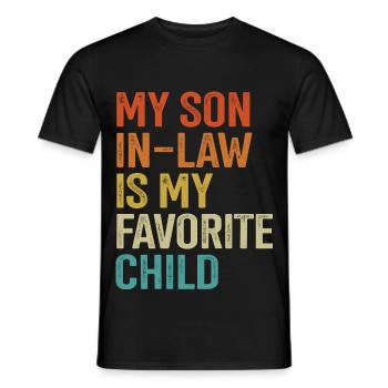 My Son In Law Is My Favorite Child Funny Famil - Männer T-Shirt - Schwarz - Vorne - AI Model Male 178 light (178cm)