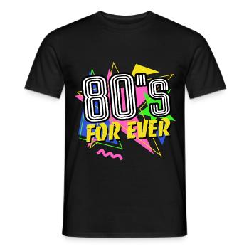 80s For Ever - 80s - Colorful + Crazy - Men's T-Shirt - black - Front - AI Model Male 178 light (178cm)