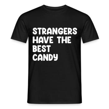 Strangers Have The Best Candy - Männer T-Shirt - Schwarz - Vorne - AI Model Male 178 light (178cm)