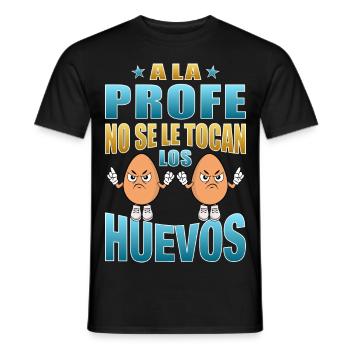 Die Lehrerin rührt ihre Eier nicht an - Männer T-Shirt - Schwarz - Vorne - AI Model Male 178 light (178cm)
