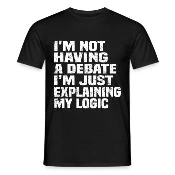 Im not having a debate Im just explaining my logic - Männer T-Shirt - Schwarz - Vorne - AI Model Male 178 light (178cm)
