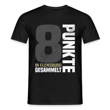 8 Punkte in Flensburg - Männer T-Shirt - Schwarz - Vorne - AI Model Male 178 light (178cm)