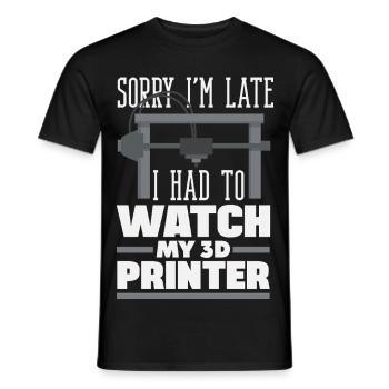 Sorry Bin Spät Musste 3D Drucker Zusehen Lustig - Männer T-Shirt - Schwarz - Vorne - AI Model Male 178 light (178cm)