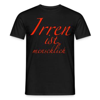 irren ist menschlich - Männer T-Shirt - Schwarz - Vorne - AI Model Male 178 light (178cm)