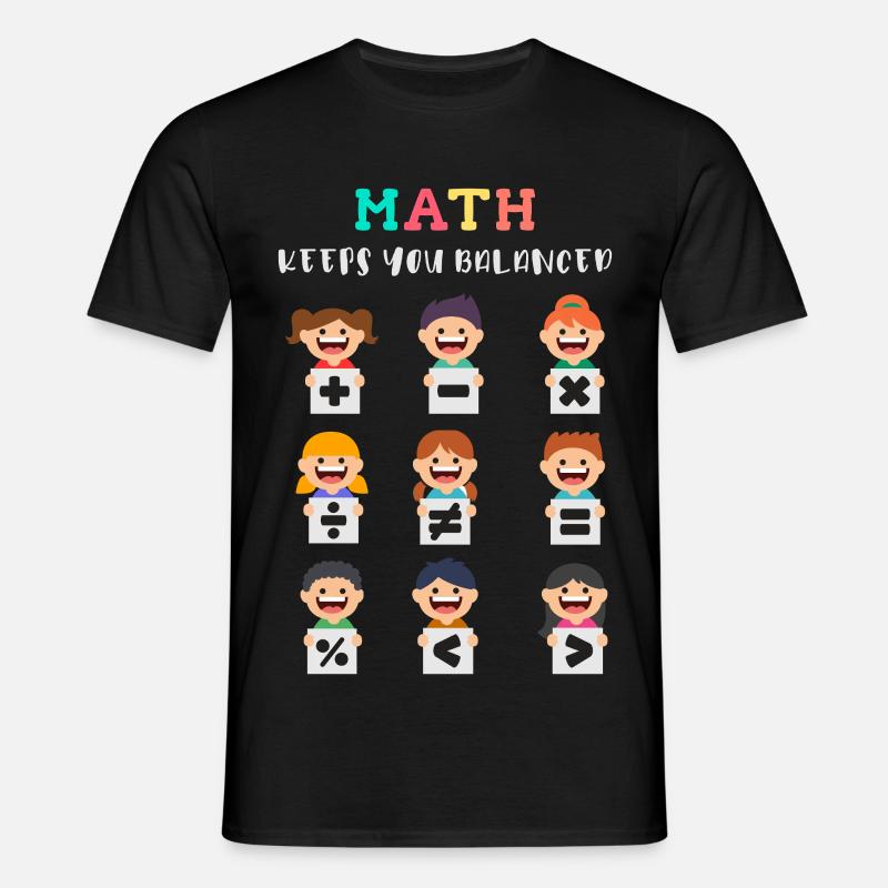 Math keeps you balanced - Men's T-Shirt - black